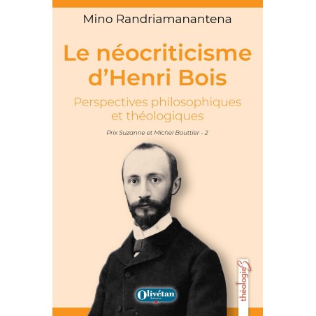 Le néocriticisme d'Henri Bois - Perspectives philosophiques et théologiques