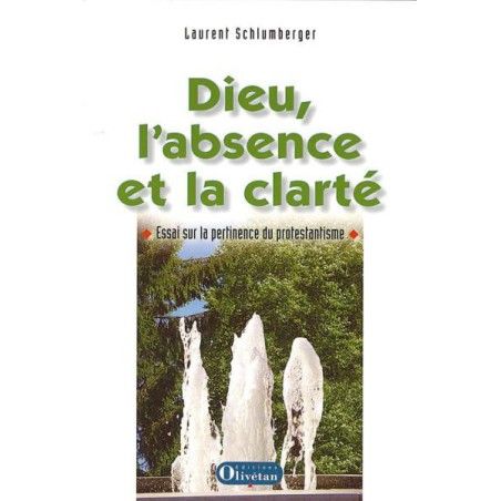 Dieu, l'absence et la clarté