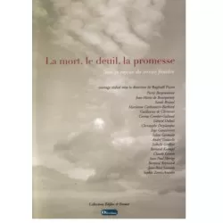 Mort, le deuil, la promesse...