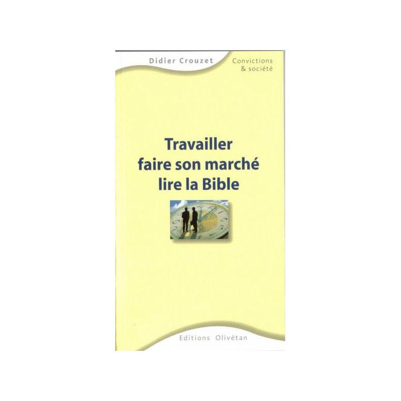 Travailler, faire son marché et lire la Bible