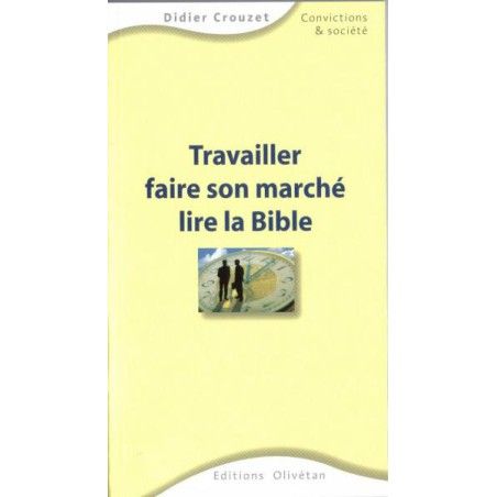 Travailler, faire son marché et lire la Bible