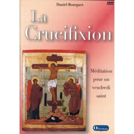 Crucifixion (La) - DVD