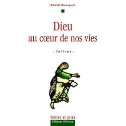 Dieu au cœur de nos vies