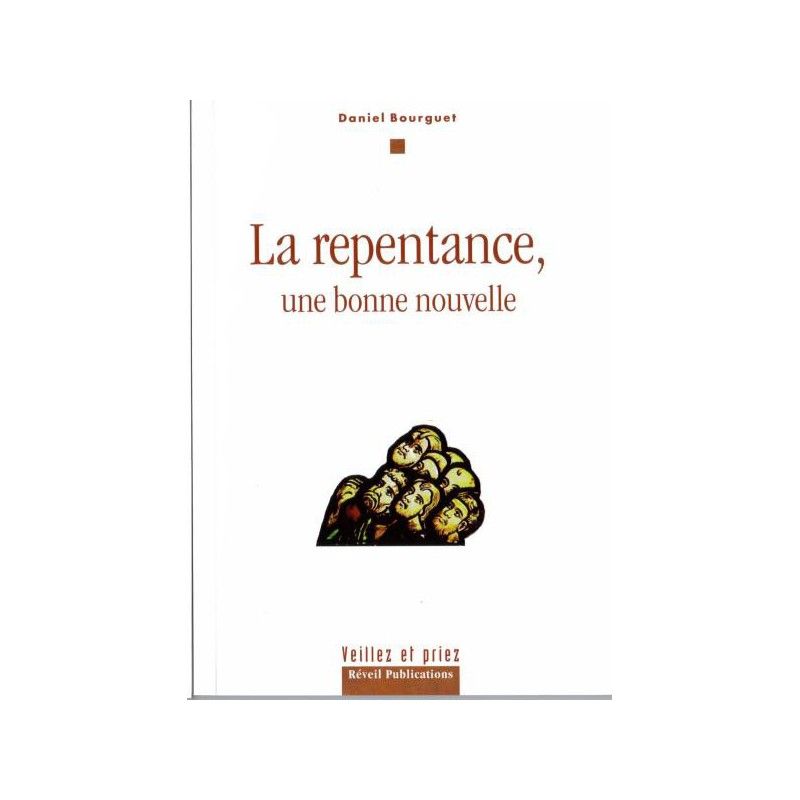 La repentance, une bonne nouvelle