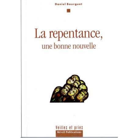 La repentance, une bonne nouvelle