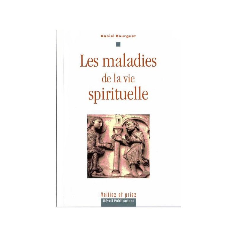 Les maladies de la vie spirituelle