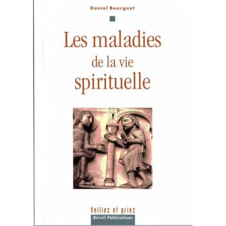 Les maladies de la vie spirituelle