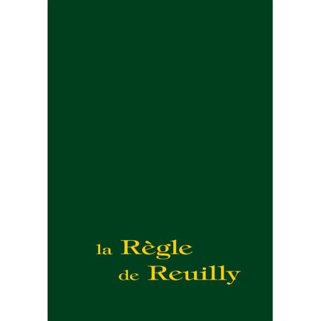 Règle de Reuilly (La)