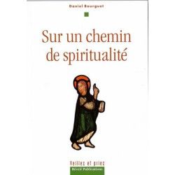 Sur un chemin de spiritualité