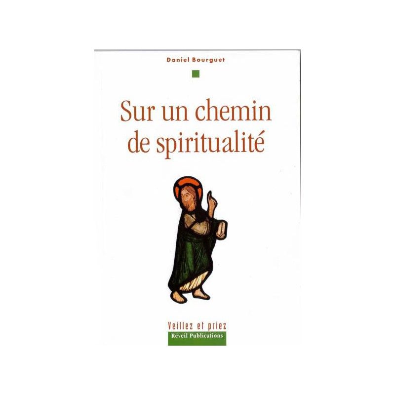 Sur un chemin de spiritualité