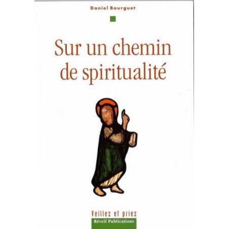 Sur un chemin de spiritualité