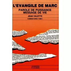 L'Evangile de Marc, parole...