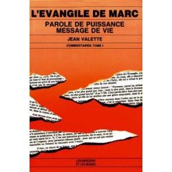 L'Evangile de Marc, parole...