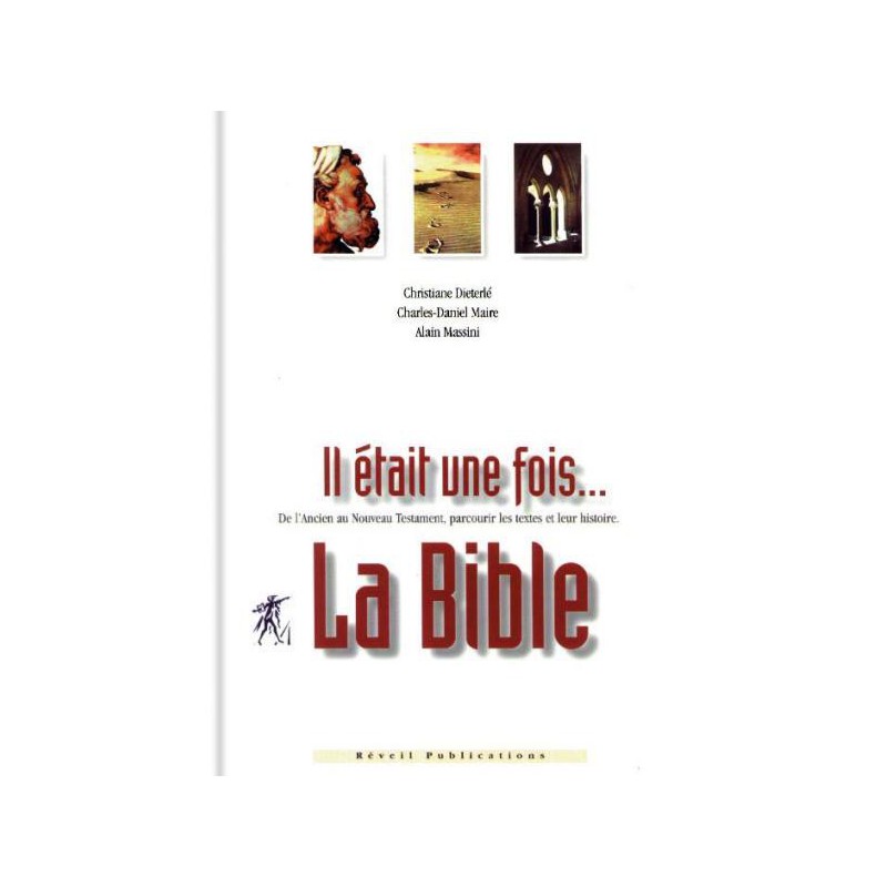 Il était une fois … la Bible (nouvelle édition)