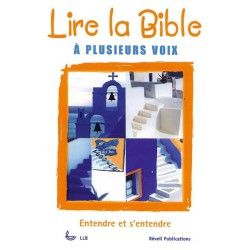 Lire la Bible à plusieurs voix. Entendre et s'entendre