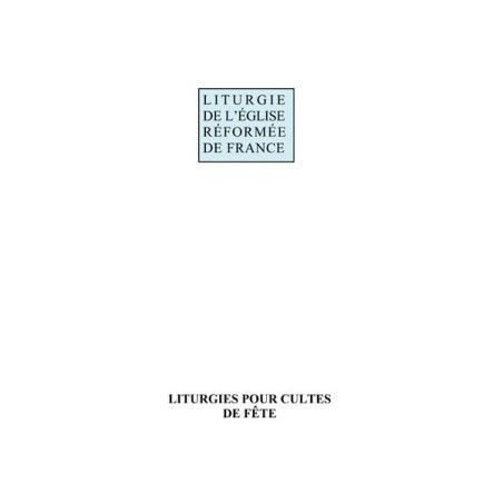 Liturgie pour cultes de fête