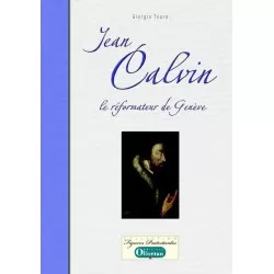 Jean Calvin, le réformateur...
