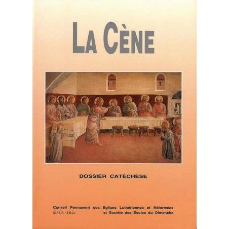 La Cène - dossier catéchèse