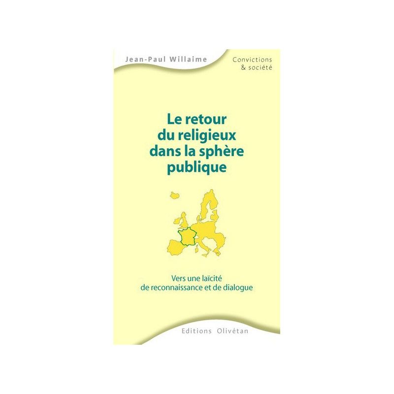 Le retour du religieux dans la sphère publique