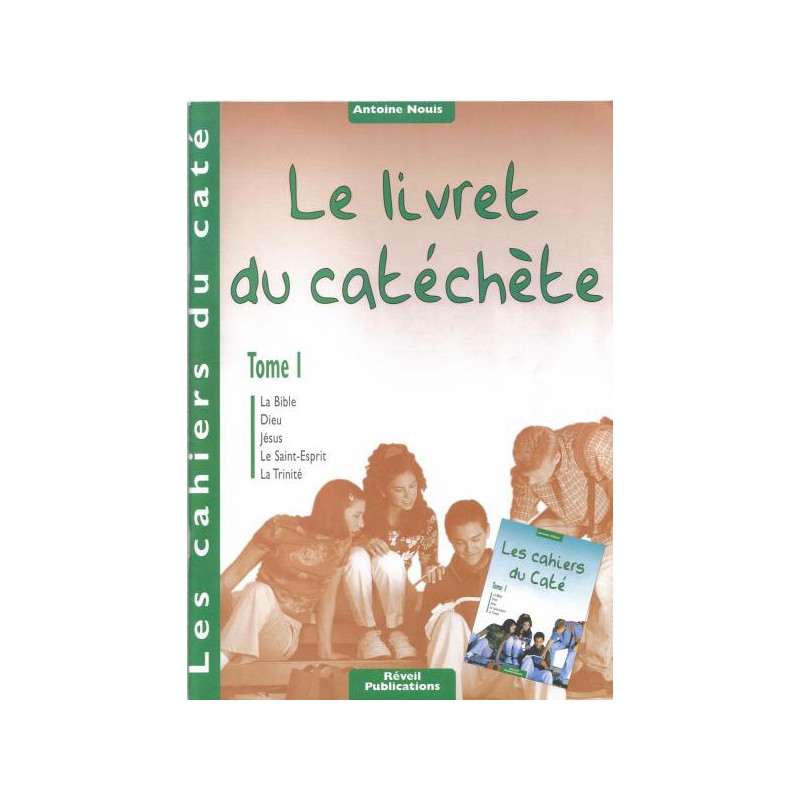 Livret du catéchète Tome 1 - Cahiers du Caté (Les) (ed. 2008)