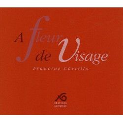 A fleur de visage