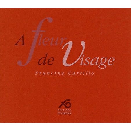 A fleur de visage