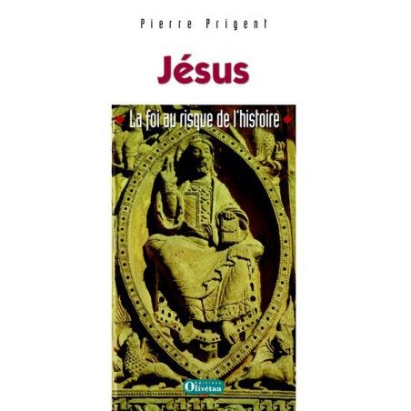 Jésus, la foi au risque de l'histoire