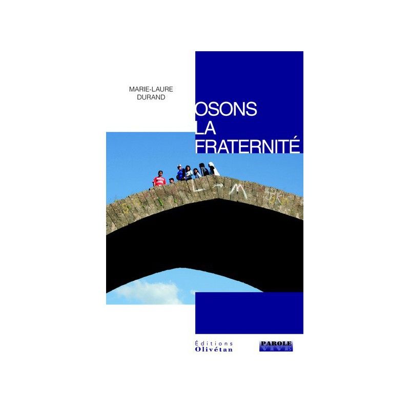 Osons la fraternité