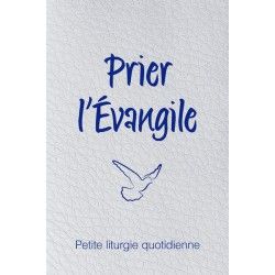 Prier l'Evangile