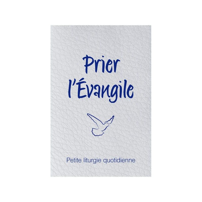 Prier l'Evangile