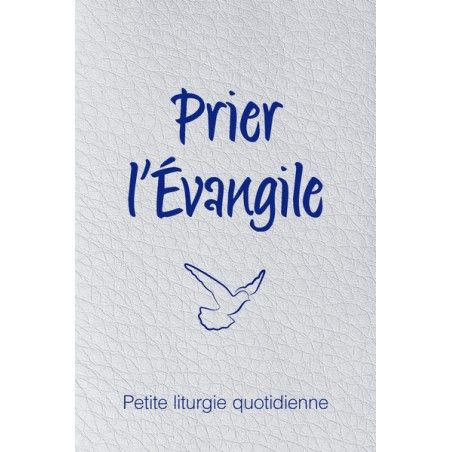 Prier l'Evangile