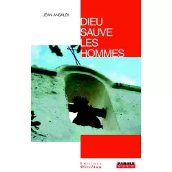 Dieu sauve les hommes