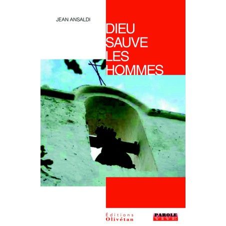 Dieu sauve les hommes