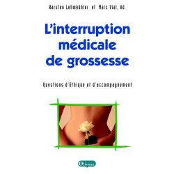 L’interruption médicale de...