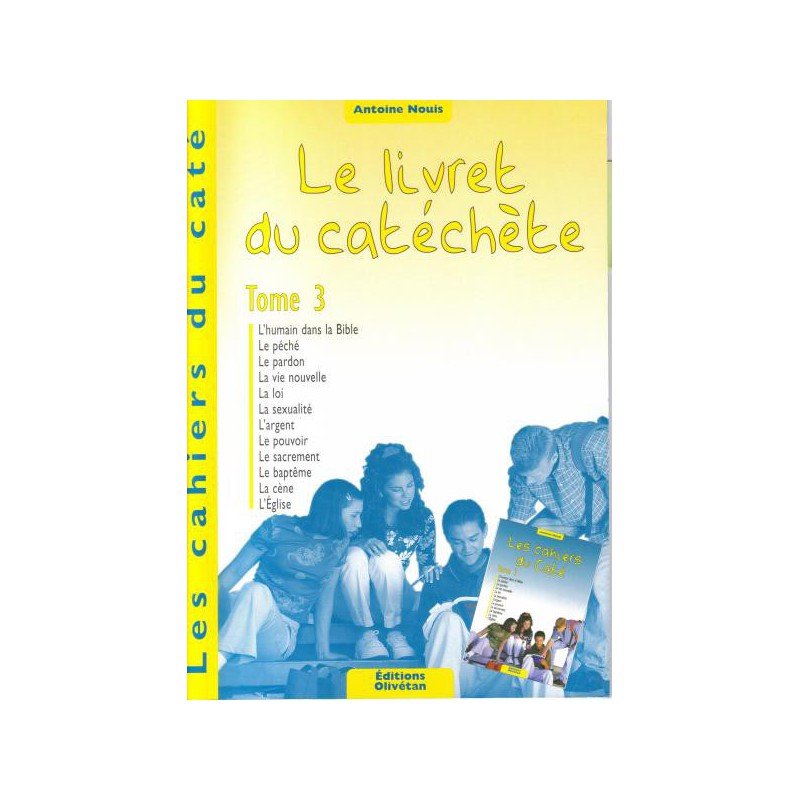 Livret du catéchète Tome 3 - Cahiers du Caté (Les)