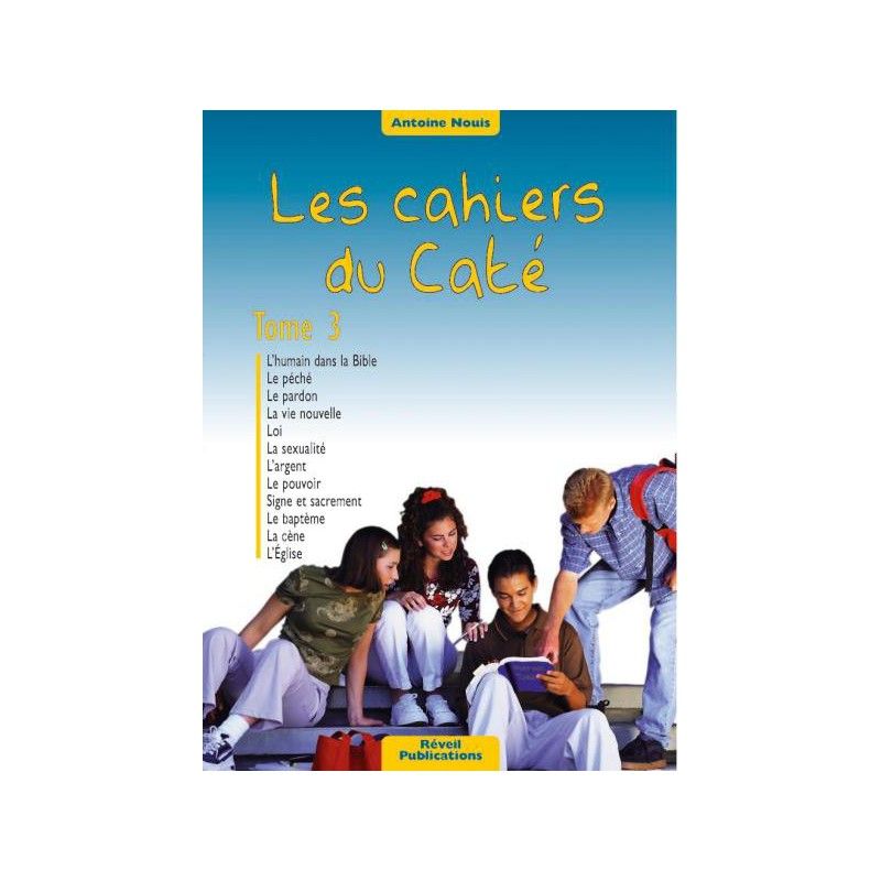 Les cahiers du Caté (Tome 3)