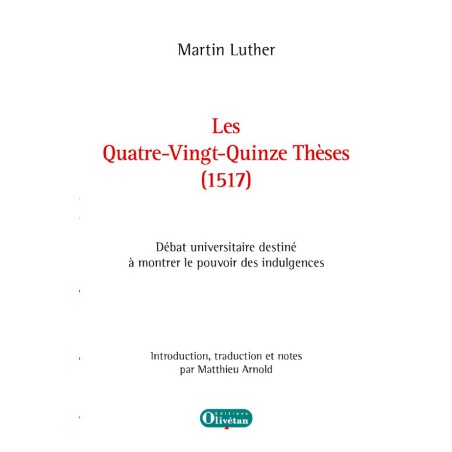 Les Quatre-Vingt-Quinze Thèses de Luther (1517)