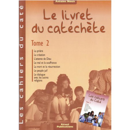 Livret du catéchète Tome 2 - Cahiers du Caté (Les)