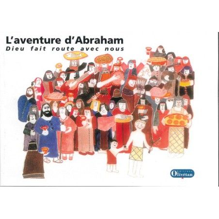 L'aventure d'Abraham - Dieu fait route avec nous (enfant)