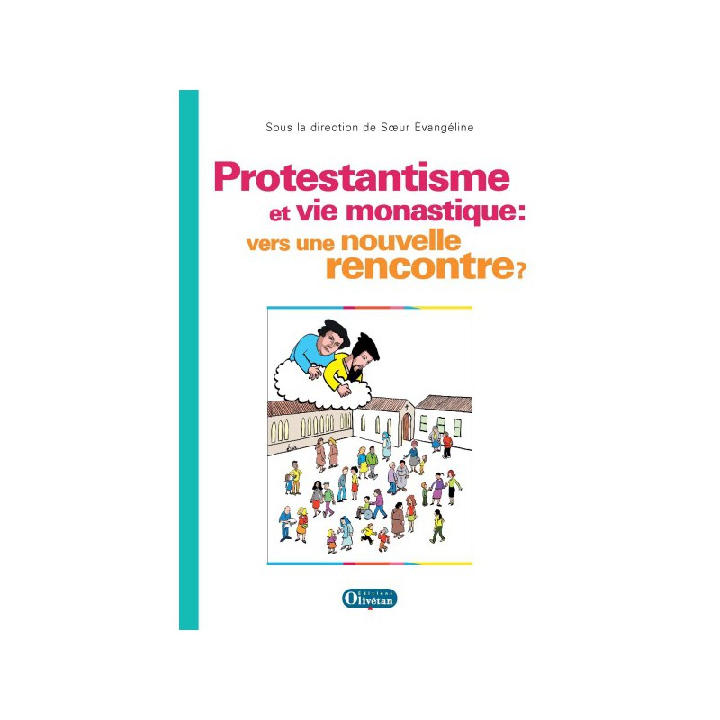 Protestantisme et vie monastique