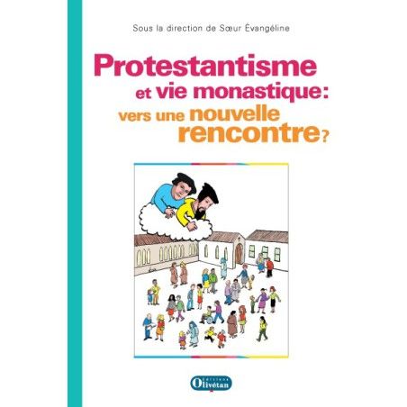 Protestantisme et vie monastique