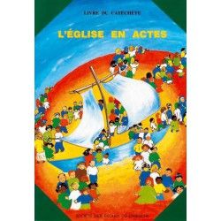 L'Eglise en Actes : livre...