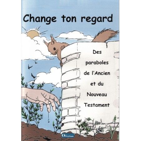 Change ton regard : livre du catéchète