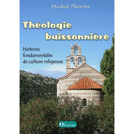 Théologie buissonnière - Notions fondamentales de culture religieuse