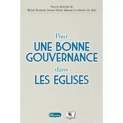 Pour une bonne gouvernance dans les Eglises