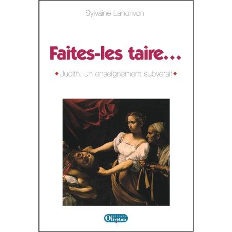 Faites-les taire... Judith, un enseignement subversif