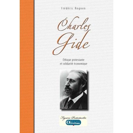 Charles Gide Ethique protestante et solidarité économique