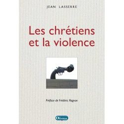 Les chrétiens et la violence