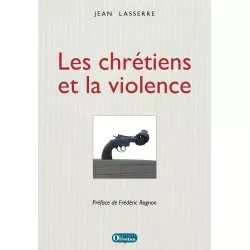 Les chrétiens et la violence