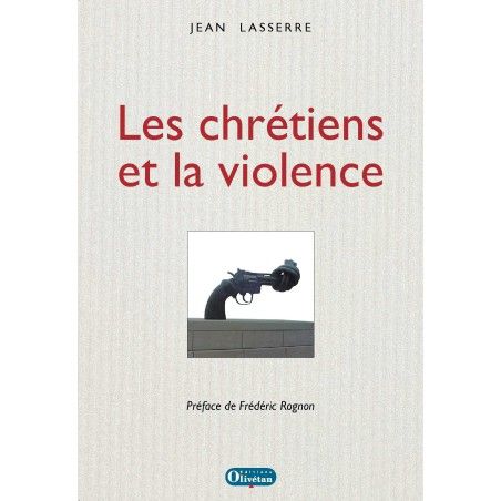 Les chrétiens et la violence